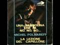 Michel Polnareff - Una bambolina che fa no, no, no ...