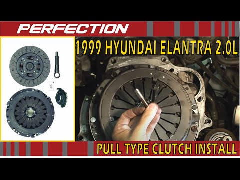 Pull Type Clutch Installation – 1999 Hyundai Elantra 2.0L