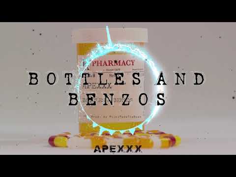 Apexxx - Bottles and Benzos (Prod by MilkiMadeTheBeat // Eran Kious)