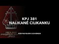 KPJ 381 Nalikane Cilikanku