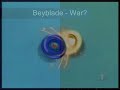 Beyblade - War?
