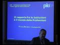 videos de Intervento Claudio Antonelli, PIU' Professioni Intelllettuali Unite parte 01