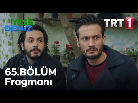 Yeşil Deniz 65. Bölüm 1. Fragmanı                                                                                                                                                                                                                         