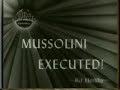 Mussolini Executed! 1945/04/30