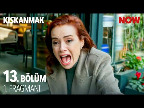 Kıskanmak 13. Bölüm Fragmanı                                                                                                                                                                                                                              