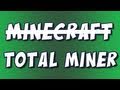 Simon and Hannah play Total Miner: Forge