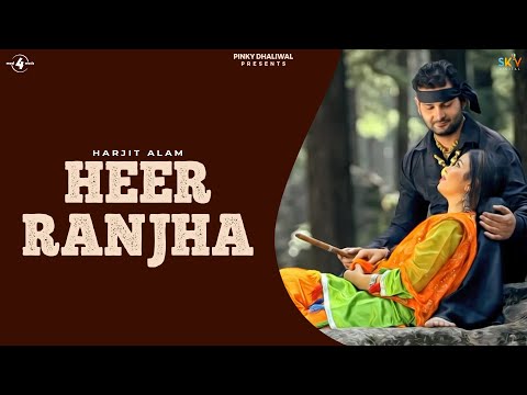 Harjit Alam | Heer Ranjha | Full HD Brand New Punjabi Song 2014