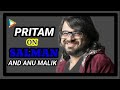 Pritam Hits Back At Anu Malik - Bollywood Hungama Exclusive Interview