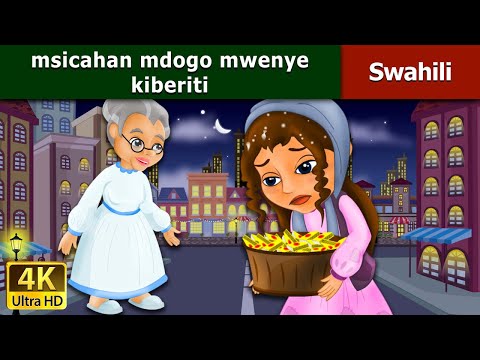 Msicahan mdogo mwenye kiberiti - Katuni za Kiswahili - 4K UHD - Swahili Fairy Tales