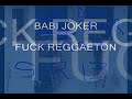 fuck reggaeton,
fuck levas,
fuck chavalos