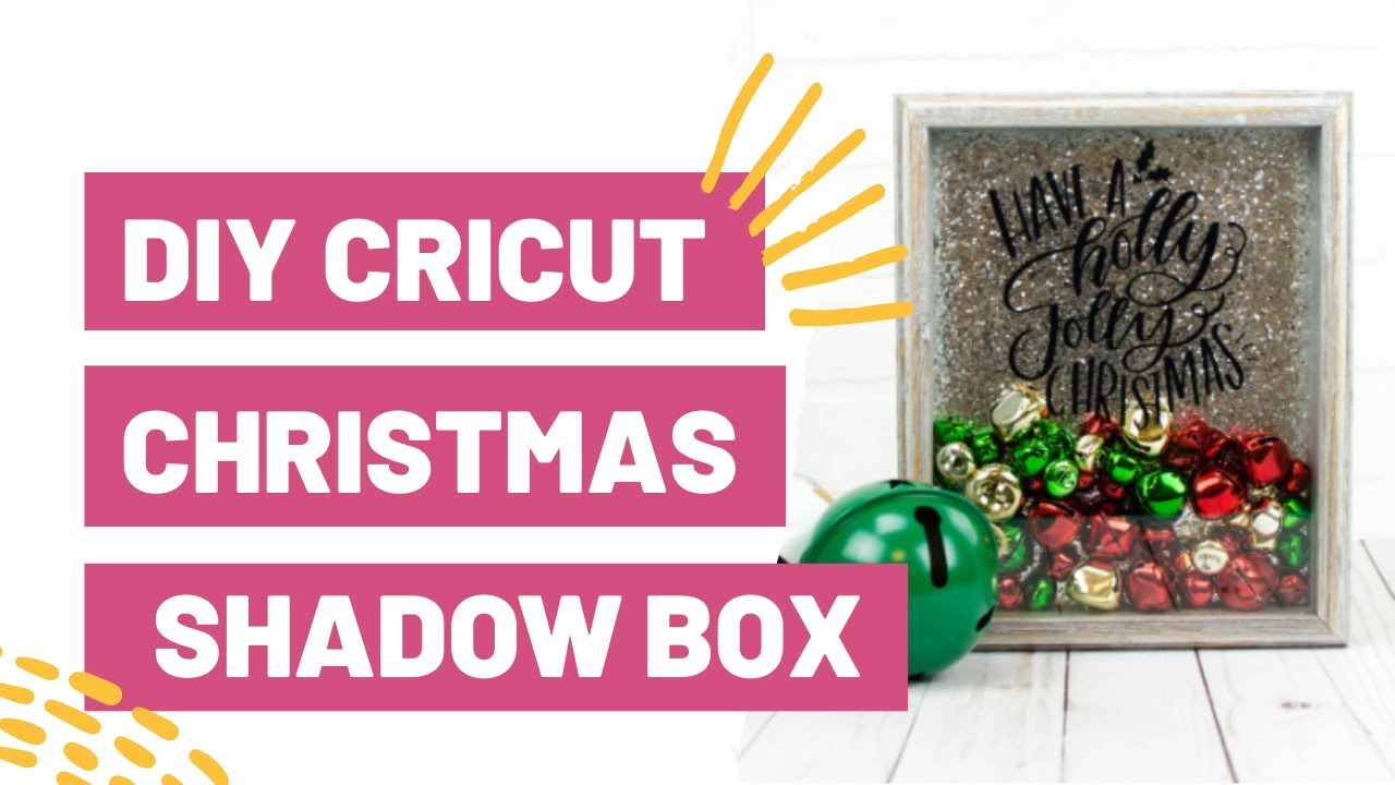 DIY CRICUT CHRISTMAS SHADOW BOX 2 WAYS! Makers Gonna Learn