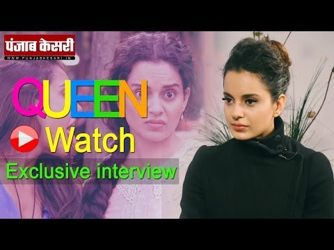 Exclusive Interview With The Queen- Kangana Ranaut