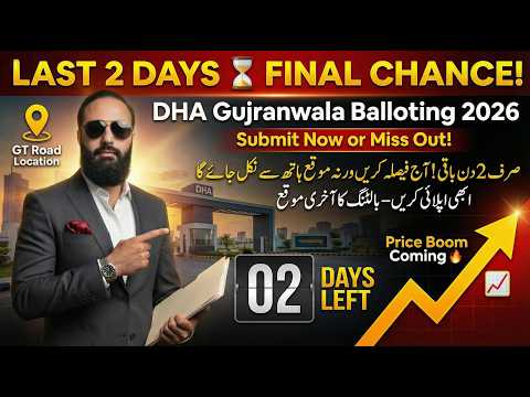 DHA Gujranwala Balloting Official Announcement: Only 2 Days Left for Intimation and Allocation 2026