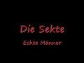 Die Sekte - Echte Männer *HQ*