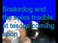 Snakedog and the spies coming soon Snakedog and the spies coming soon