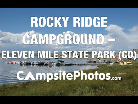 Rocky Ridge Campground, Eleven Mile State Park, Colorado Campsite Photos
