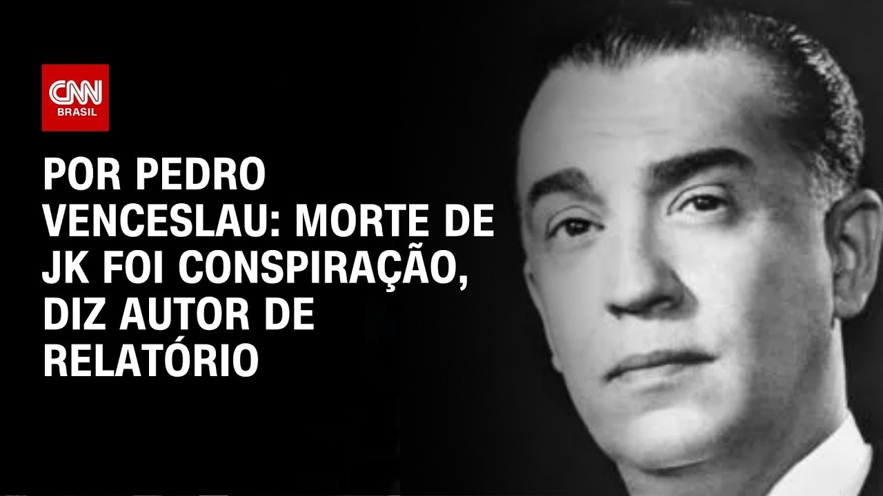 Morte de JK foi conspiração  diz autor de relatório | HORA H