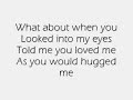 You were my everything