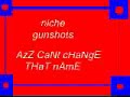 niche-gunshots(azz)