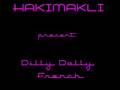 clip video Hakimakli Dilly Dally (french )