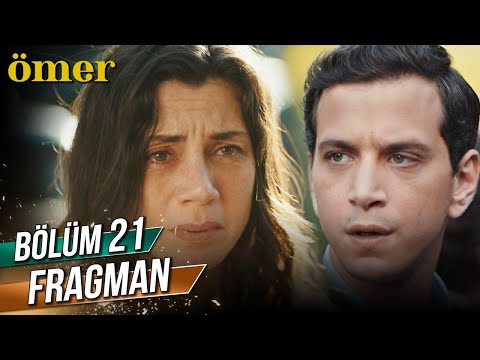 Ömer 21. Bölüm Fragmanı                                                                                                                                                                                                                                   