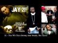 Jay 211 - 32 - Fire Wit Fire (Strong Arm Steady, Ras Kass) [Re-Up Ent.]