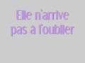 Elle n'arrive pas à l'oublier