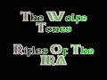 The Wolfe Tones - Rifles Of The IRA