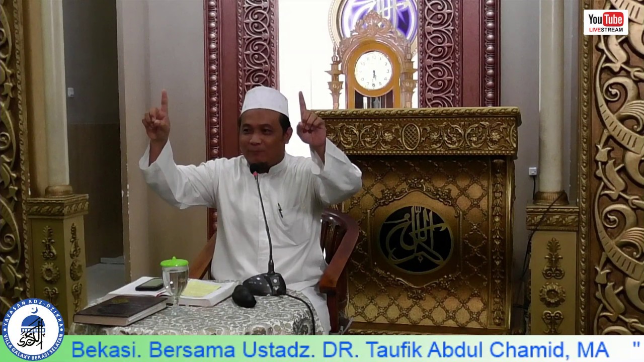 Tafsir Al-Qur'an dan As-Sunnah Masjid Adz-Dzikra Galaxy Bekasi