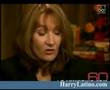 JKR en "60 minutos" habla de su infancia