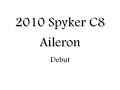 2010 Spyker C8 Aileron Debut