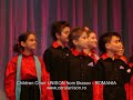 corul de copii unison - children choir unison from Romania