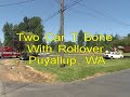 Two Car Tbone With Rollover - Puyallup, WA