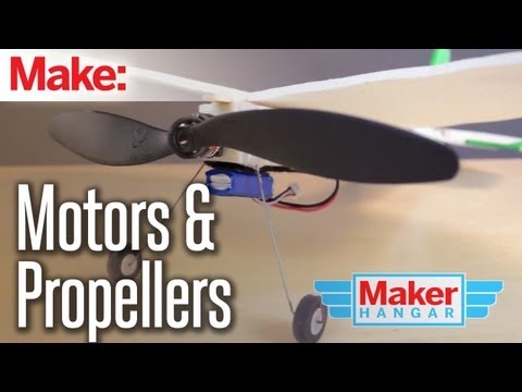 Maker Hangar: Episode 2 - Motors/Propellers