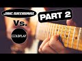 Did Coldplay copy Joe Satriani? Let's Do the Music Theory: PART 2