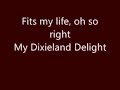 Dixieland Delight - Alabama - Lyrics