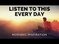 Chase Your Dreams - Morning Inspiration Chase Your Dreams - Morning Inspiration