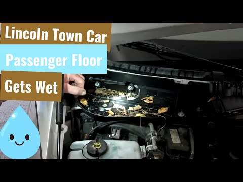2005 Lincoln Town Car – How to fix a wet passenger floor