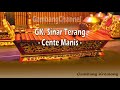 Gambang Kromong Sinar Terang - Cente Manis