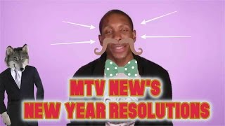 WOLF TAKES A BITE OF: MTV's RESOLUTIONS FOR WHITE GUYS