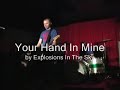 Your-Hand-in-Mine