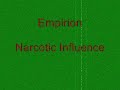 Empirion Narcotic Influence