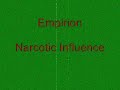 Empirion Narcotic Influence