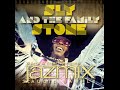 If It's Not Addin' Up by: Sly Stone