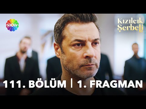 Kızılcık Şerbeti 111. Bölüm Fragmanı                                                                                                                                                                                                                      