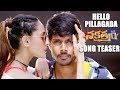 Hello Pillagada Song Teaser - Nakshatram