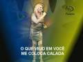 Marly Araújo - O que vejo em você