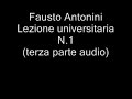 Fausto Antonini - Lezione universitaria N.1 (terza parte audio).wmv