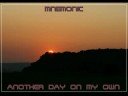 MNEMONIC - Another Day On My Own