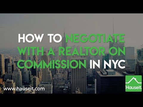 How to Negotiate with a Realtor on Commission in NYC (2020) | Hauseit®